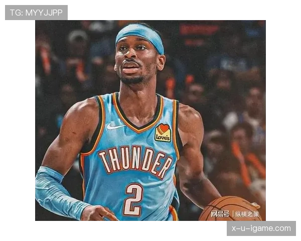 吉尔杰斯亚历山大挡拆主导比上赛季更高效